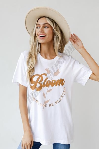 Bloom Where You're Planted Tee ● Dress Up Sales - -0